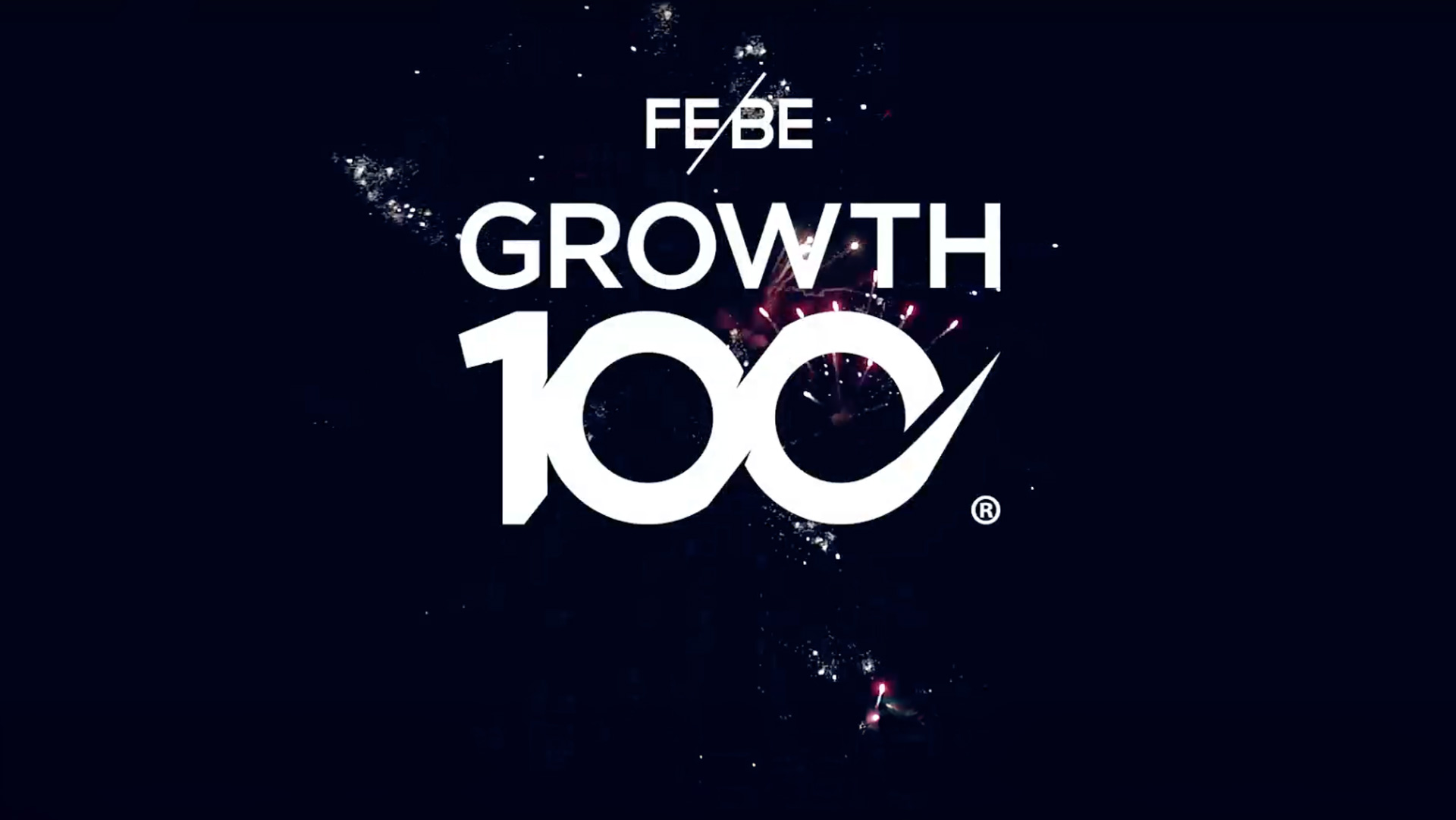 The FEBE Growth 100 list awards